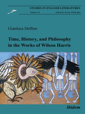 cover image of Time, History, and Philosophy in the Works of Wilson Harris